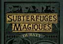 tour de magie : Subterfuges magiques