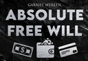 tour de magie : Absolute Free Will