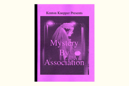 Mystery by Association - kenton knepper