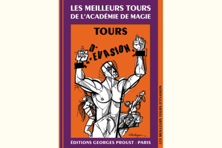 Les meilleurs tours d'évasion - georges proust