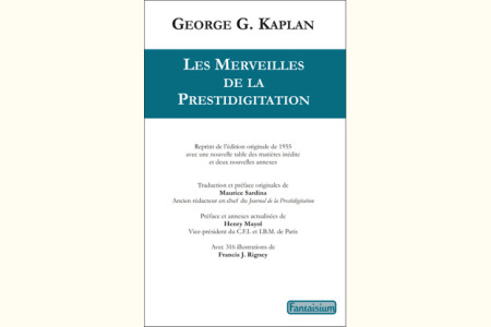 Les merveilles de la Prestidigitation - george kaplan