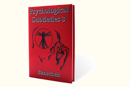 Psychological Subtleties 3 - banachek