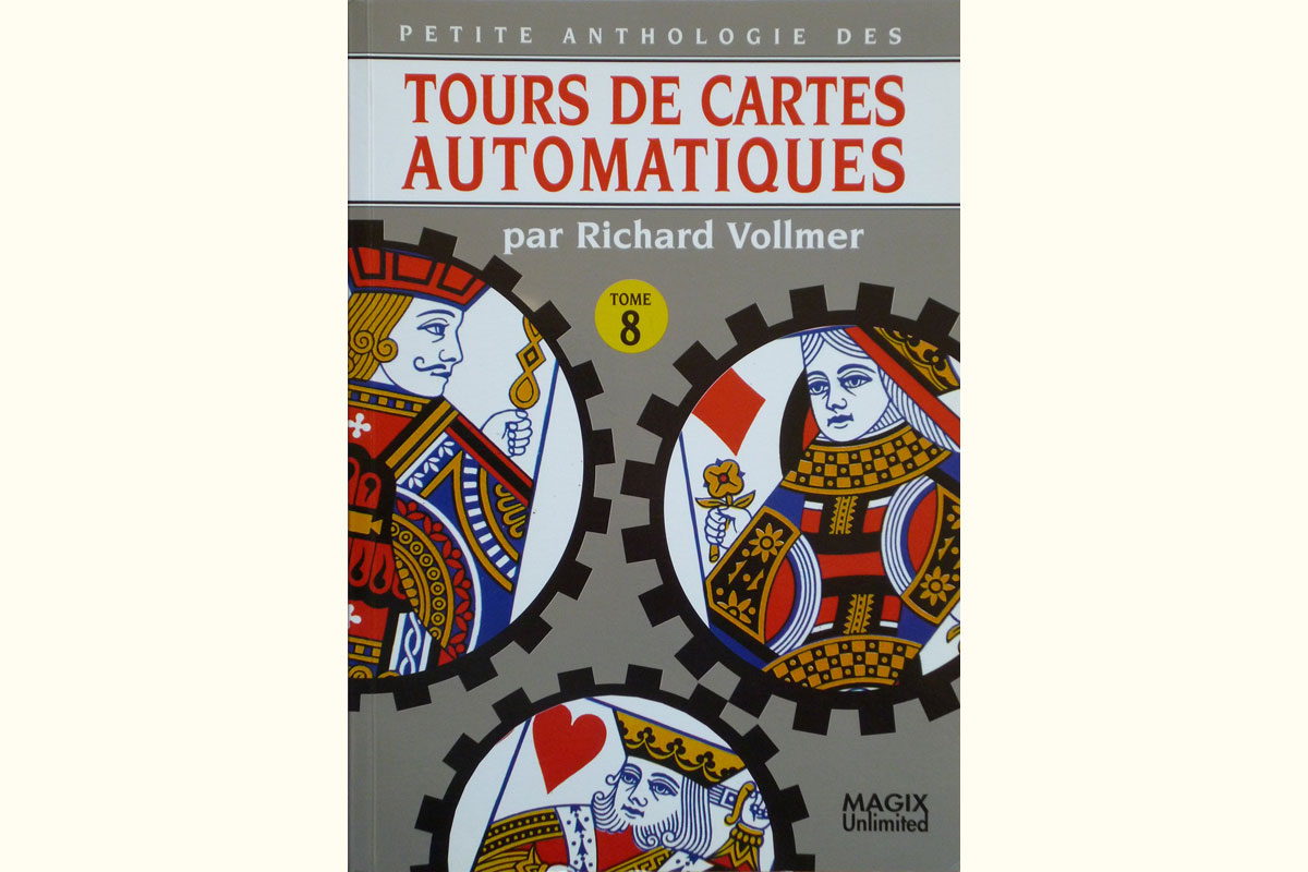 Anthologie Tours de Cartes Automatiques n°8 - richard vollmer